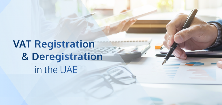 CZTA blog - UAE VAT registration and deregistration